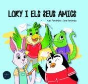 LORY I ELS SEUS AMICS | 9788412164428 | FERNÀNDEZ, MARC