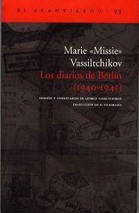 DIARIOS DE BERLIN (1940-1945) | 9788496136656 | VASSILTCHIKOV, MARIE "MISSIE"