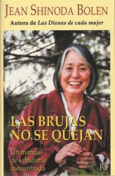 BRUJAS NO SE QUEJAN, LAS | 9788472455795 | SHINODA BOLEN, JEAN