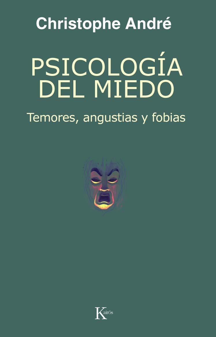 PSICOLOGIA DEL MIEDO, TEMORES ANGUSTIAS Y FOBIAS | 9788472455962 | ANDRE, CHRISTOPHE