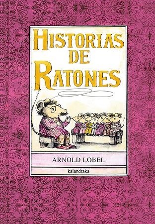 HISTORIAS DE RATONES | 9788484645795 | LOBEL , ARNOLD