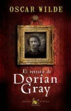 RETRATO DE DORIAN GRAY, EL | 9788467032536 | WILDE , OSCAR