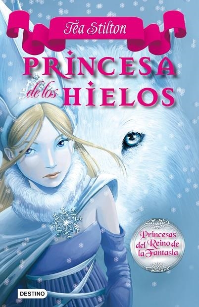 PRINCESA DE LOS HIELOS | 9788408094432 | STILTON, TEA