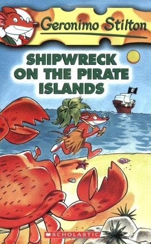 SHIPWRECK PIRATE ISLANDS | 9780439691413 | STILTON