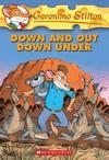 DOWN AND OUT DOWN UNDER 29 | 9780439841207 | STILTON G