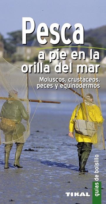 PESCA A PIE EN LA ORILLA MAR | 9788499281117 | HOUDOU, GÉRARD/DURANTEL, PASCAL