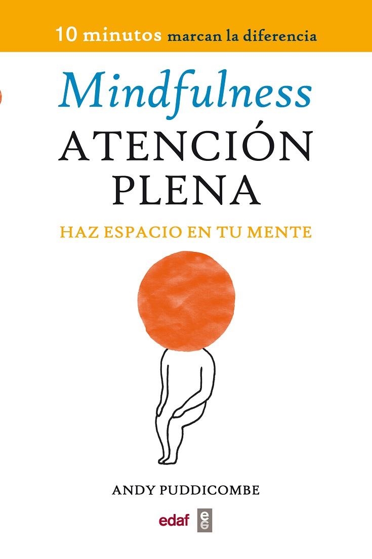 MINDFULNESS. ATENCION PLENA | 9788441430594 | PUDDICOMBE, ANDY