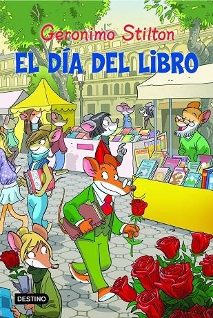 DIA DEL LIBRO, EL | 9788408111375 | STILTON, GERONIMO