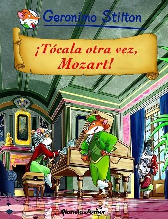 TOCALA OTRA VEZ MOZART | 9788408108887 | STILTON, GERONIMO