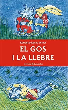 GOS I LA LLEBRE, EL | 9788426138828 | BERNER, ROTRAUT SUSANNE