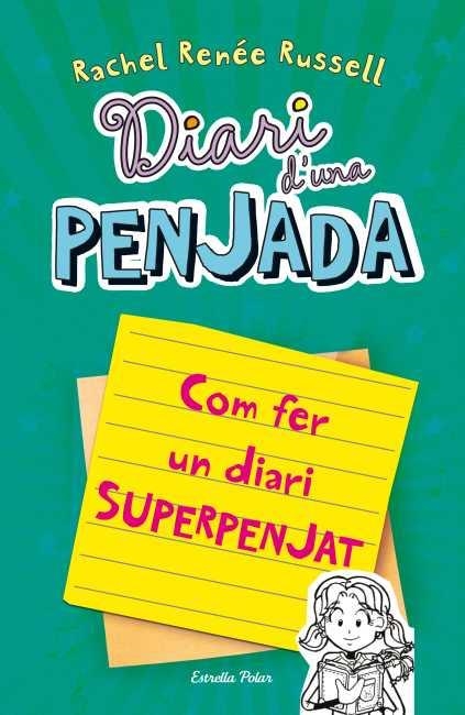 COM FER UN DIARI SUPERPENJAT | 9788499328133 | RENEE RUSSELL, RACHEL