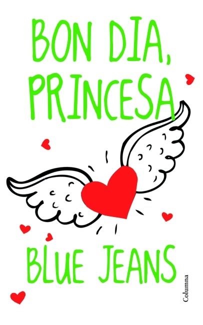 BON DIA PRINCESA | 9788466415170 | BLUE JEANS