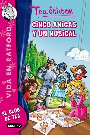 VR 06 CINCO AMIGAS Y UN MUSICAL | 9788408013631 | STILTON TEA