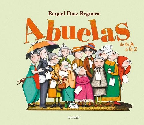 ABUELAS DE LA A A LA Z | 9788448834722 | DIAZ REGUERA, RAQUEL