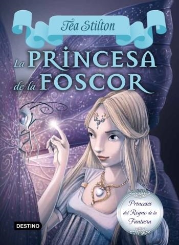 PRINCESA DE LA FOSCOR, LA | 9788499329178 | STILTON TEA