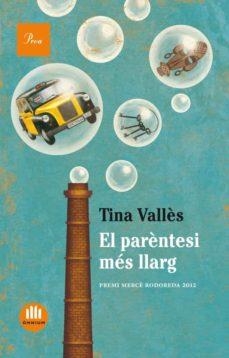 PARENTESI MES LLARG, EL | 9788475883502 | VALLES, TINA