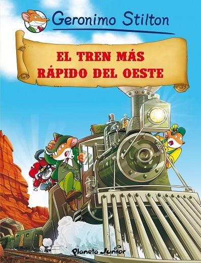 TREN MAS RAPIDO DEL OESTE, EL | 9788408064022 | STILTON, GERONIMO