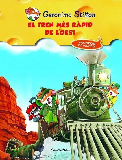 TREN MES RAPID DE L´OEST, EL | 9788415790044 | STILTON, GERONIMO