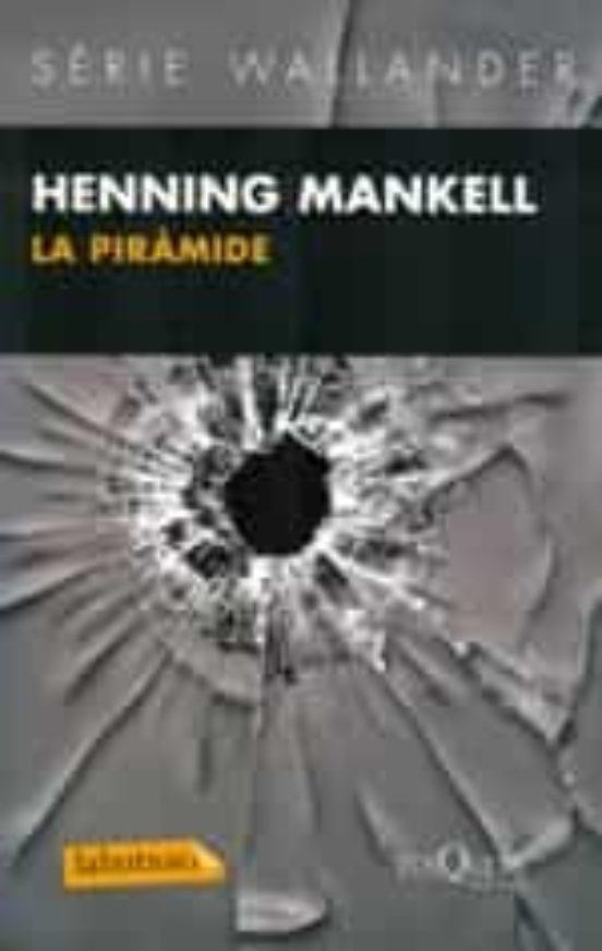 PIRAMIDE, LA | 9788483836118 | MANKELL, HENNIG