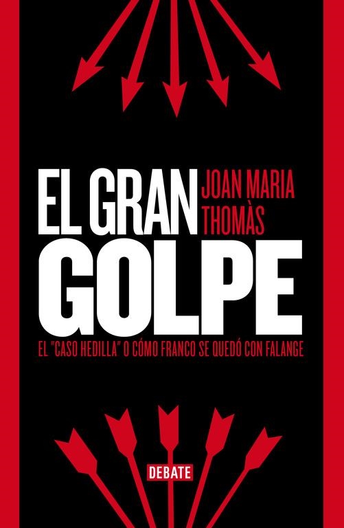 GRAN GOLPE, EL | 9788499923529 | THOMAS, JOAN MARIA