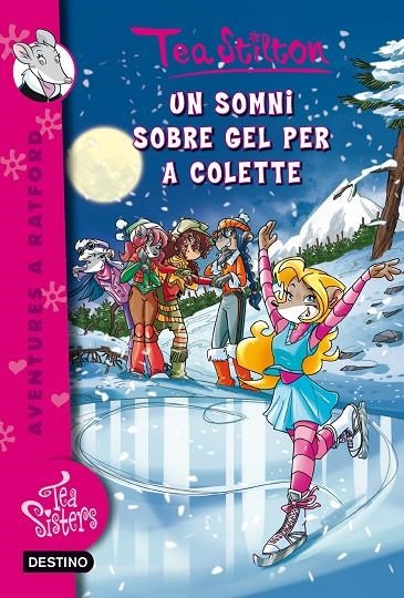 UN SOMNI SOBRE GEL PER A COLETTE | 9788490573341 | STILTON TEA