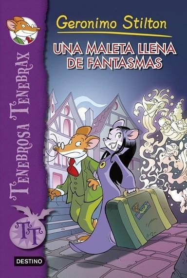 TT06 UNA MALETA LLENA DE FANTASMAS | 9788408122401 | STILTON GERONIM