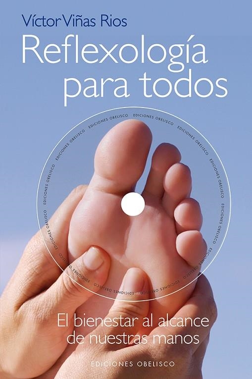 REFLEXOLOGIA PARA TODOS | 9788415968245 | VIÑAS RIOS, VICTOR [VER TITULOS]