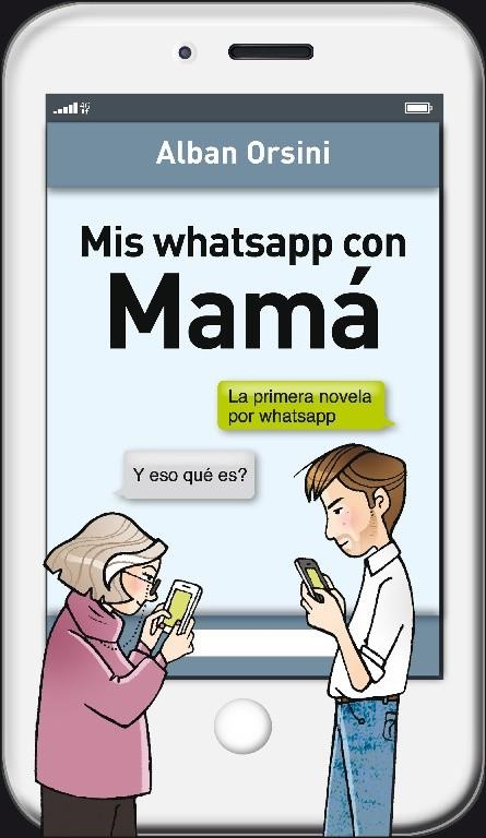 WHATSAPP CON MAMA, MIS | 9788425352508 | ORSINI, ALBAN