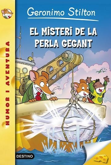 GS57 EL MISTERI DE LA PERLA GEGANT | 9788490577714 | STILTON GERONIM