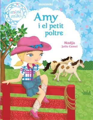 AMY I EL PETIT POLTRE | 9788424654795 | CAMEL, NADJA JULIE