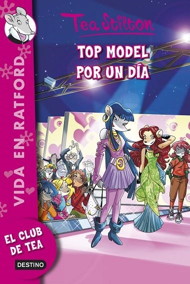 VIDA EN RATFORD 12 TOP MODEL POR UN DIA | 9788408128397 | STILTON TEA