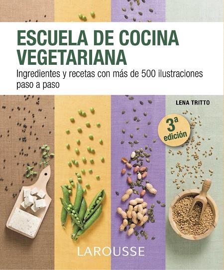 ESCUELA VEGETARIANA | 9788416124862 | LAROUSSE EDITORIAL