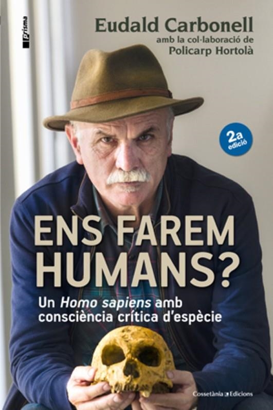 ENS FAREM HUMANS | 9788490343067 | CARBONELL, EUDALD