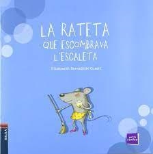 RATETA QUE ESCOMBRAVA L' ESCALETA | 9788447921256 | CUXART