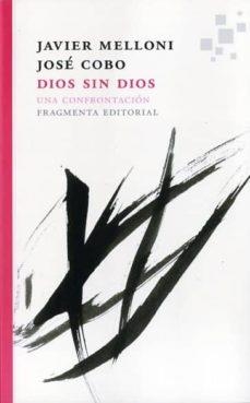 DIOS SIN DIOS | 9788415518174 | MELLONI, JAVIER