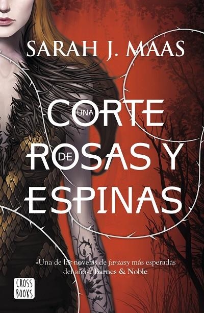 UNA CORTE DE ROSAS Y ESPINAS | 9788408155089 | SARAH J. MAAS