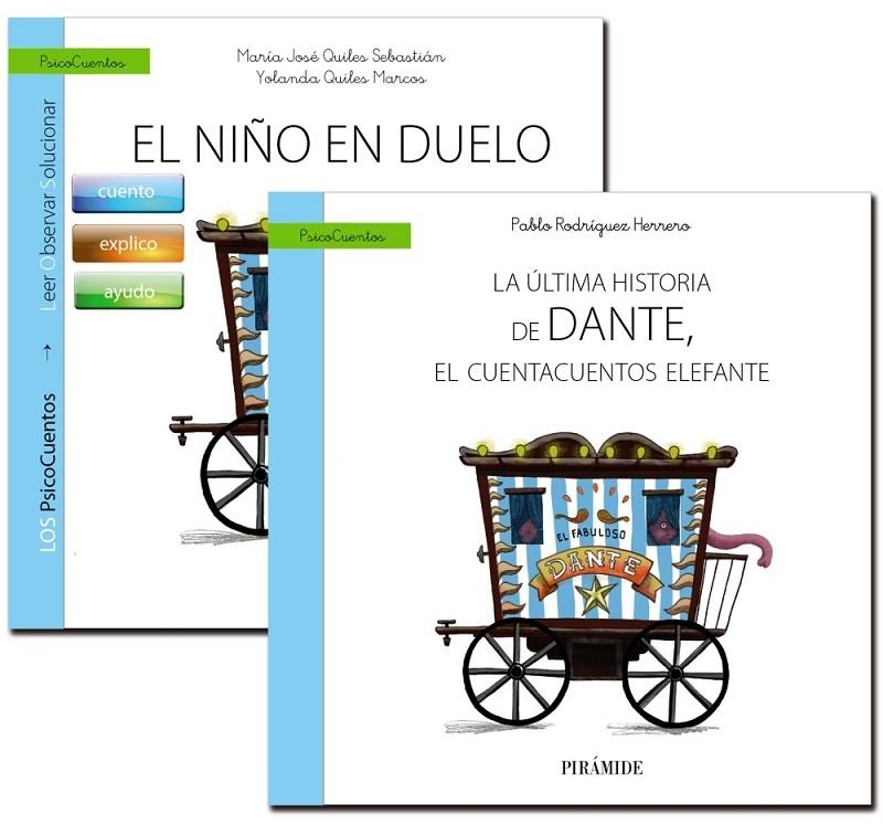  EL NIÑO EN DUELO + CUENTO: LA ÚLTIMA HISTORIA DE DANTE, EL CUENTACUENTOS E | 9788436835830 | QUILES SEBASTIÁN, MARÍA JOSÉ/QUILES MARCOS, YOLANDA/RODRÍGUEZ HERRERO, PABLO