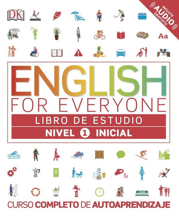 ENGLISH FOR EVERYONE (ED. EN ESPAÑOL) NIVEL INICIAL 1 - LIBRO DE ESTUDIO | 9780241281666 | VARIOS AUTORES