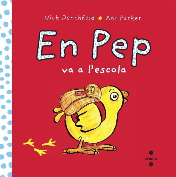 C-EN PEP VA A L'ESCOLA | 9788466138628 | DENCHFIELD, NICK