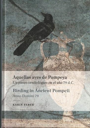 AQUELLAS AVES DE POMPEYA | 9788496406407 | FABER, KARIN