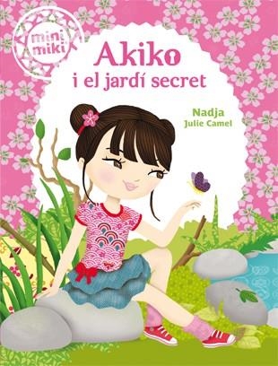 AKIKO I EL JARDI SECRET | 9788424654825 | NADJA