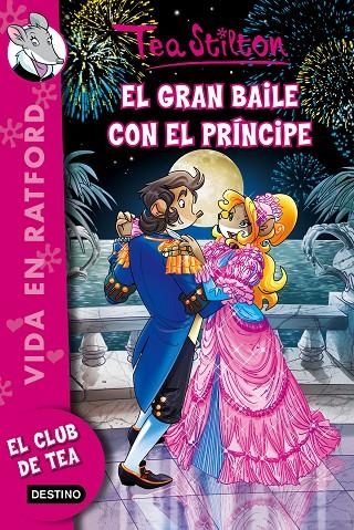 VIDA RATFORD 16 GRAN BAILE CON PRINCIPE | 9788408142454 | STILTON TEA