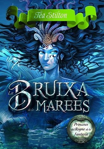 LA BRUIXA DE LES MAREES | 9788415790983 | STILTON TEA