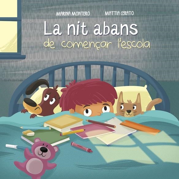 LA NIT ABANS DE COMENÇAR L'ESCOLA | 9788448846657 | MONTERO, MARINA/CERATO, MATTIA