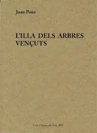 L'ILLA DELS ARBRES VENÇUTS | 9788494504822 | PONS PONS, JOAN