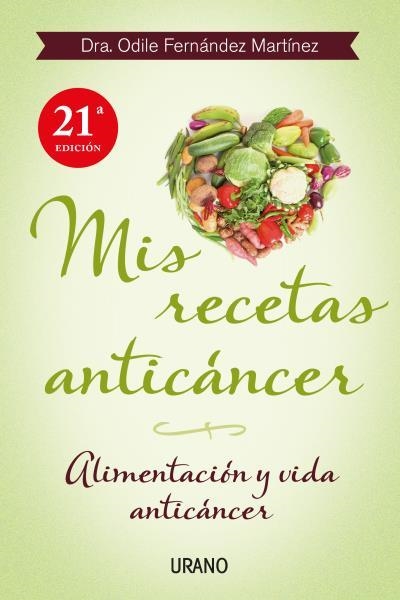 MIS RECETAS ANTICANCER | 9788479534370 | FERNANDEZ, ODILE