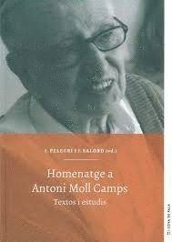 HOMENATGE A ANTONI MOLL CAMPS. TEXTOS I ESTUDIS | 9788415291190 | PELEGRÍ, I; SALORD, J