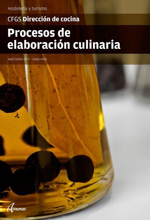 PROCESOS DE ELABORACIÓN CULINARIA | 9788416415212 | J.C. FERRI UREÑA/J. VALLE ABAD/J.I. GONZÀLEZ SUBIRÀ