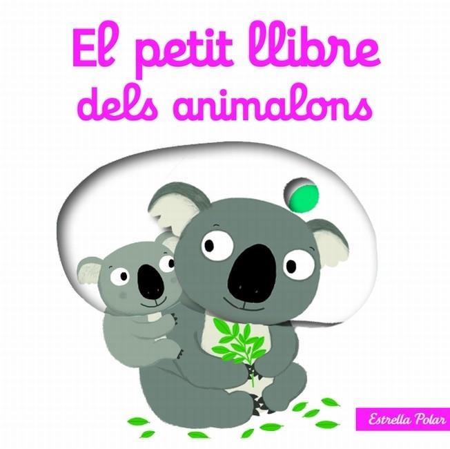 PETIT LLIBRE DELS ANIMALONS, EL | 9788499327495 | CHOUX, NATHALIE