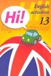 HI ENGLISH ACTIVITIES 13 | 9788478873982 | FLAVIA ROSANES, LUISA